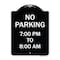Signmission No Parking 7-00 Pm to 8-00 Am Heavy-Gauge Aluminum Architectural Sign, 24" x 18", BW-1824-23601 A-DES-BW-1824-23601 - alternate 1